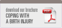Download Our Brochure | Coping with a Birth Injury